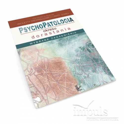 produkt - Psychopatologia okresu dorastania