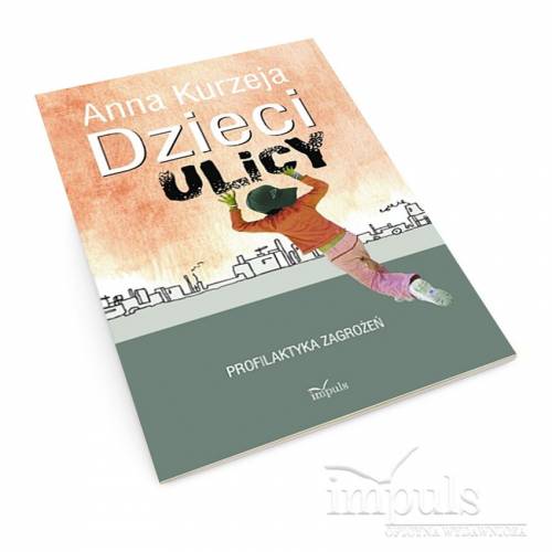 produkt - Dzieci ulicy profilaktyka zagrożeń