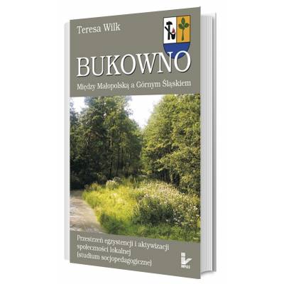 BUKOWNO. Między Małopolską a Górnym Śląskiem