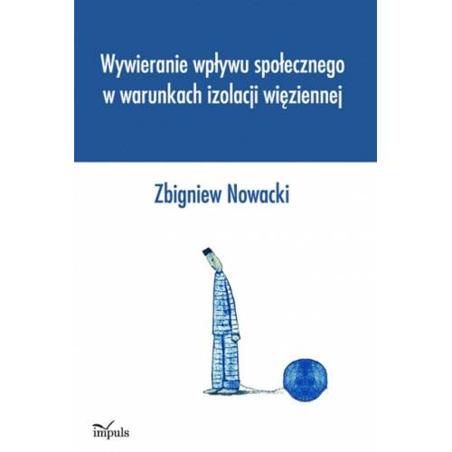 produkt - Wywieranie wpływu społecznego w warunkach izolacji więziennej