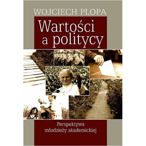 produkt - Wartości a politycy. Perspektywa młodzieży akademickiej