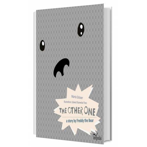 produkt - THE OTHER ONE a story by Freddy the Bear