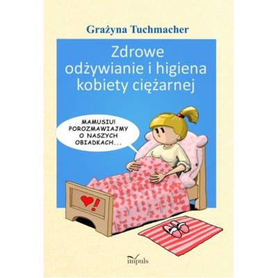 Zdrowe odżywianie i higiena kobiety ciężarnej