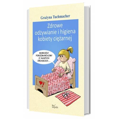 produkt - Zdrowe odżywianie i higiena kobiety ciężarnej