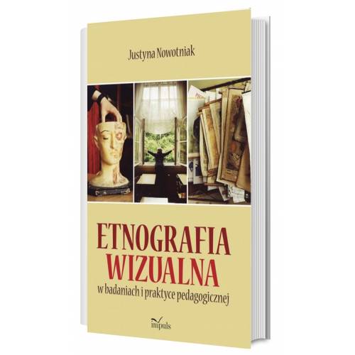 produkt - Etnografia wizualna w badaniach i praktyce pedagogicznej