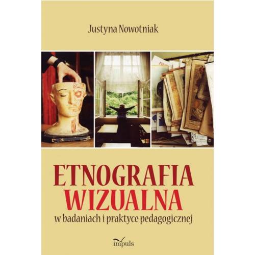 produkt - Etnografia wizualna w badaniach i praktyce pedagogicznej