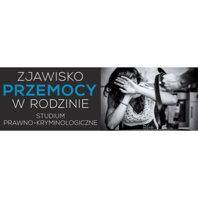 Zjawisko przemocy w rodzinie