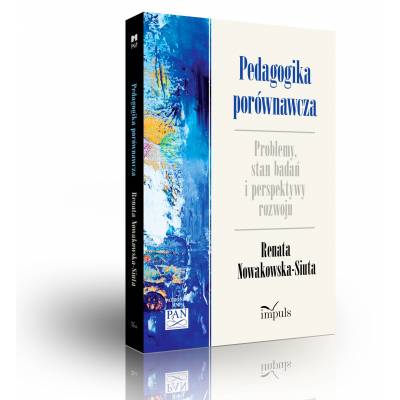 Pedagogika porównawcza. Problemy, stan badań i perspektywy rozwoju