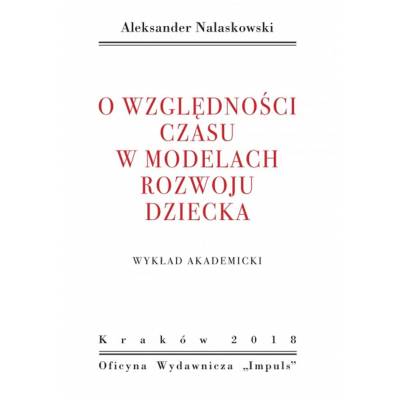 O względności czasu w modelach rozwoju dziecka