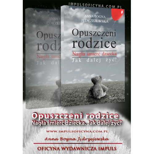 produkt - Opuszczeni rodzice. Nagła śmierć dziecka. Jak dalej żyć?