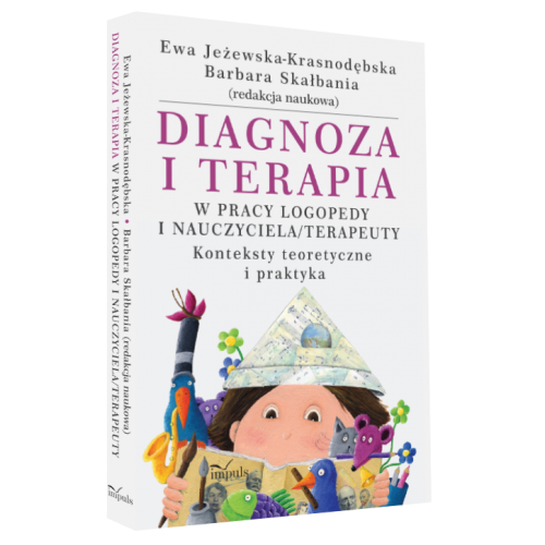 produkt - Diagnoza i terapia w pracy logopedy i nauczyciela terapeuty