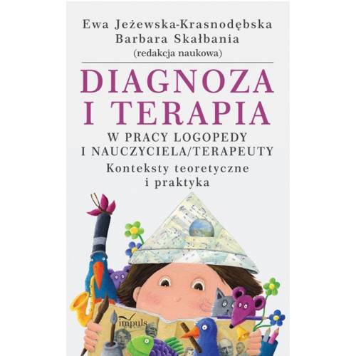 produkt - Diagnoza i terapia w pracy logopedy i nauczyciela terapeuty