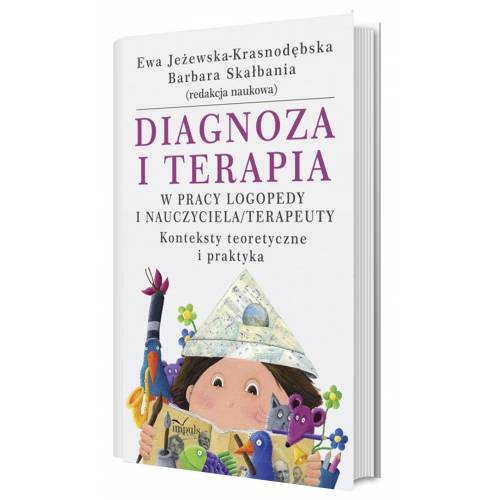 produkt - Diagnoza i terapia w pracy logopedy i nauczyciela terapeuty