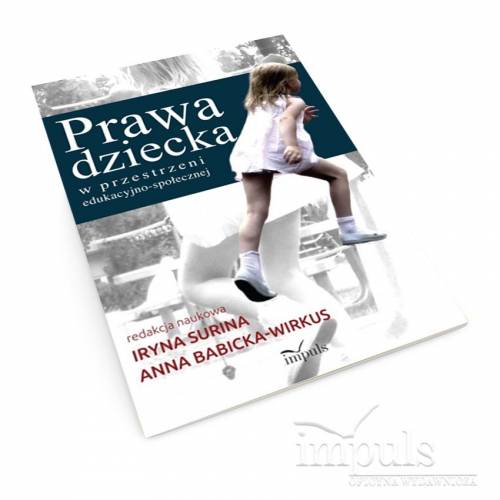 Prawa dziecka w przestrzeni edukacyjno-społecznej