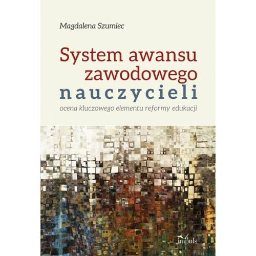 produkt - System awansu zawodowego nauczycieli. Ocena kluczowego elementu reformy edukacji