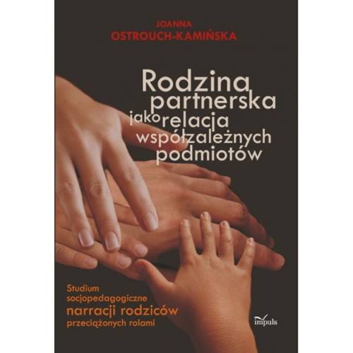 produkt - Rodzina partnerska jako relacja współzależnych podmiotów