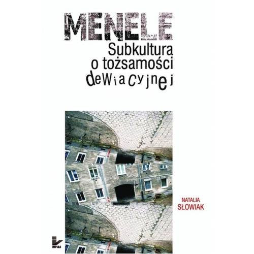 produkt - Menele. Subkultura o tożsamości dewiacyjnej