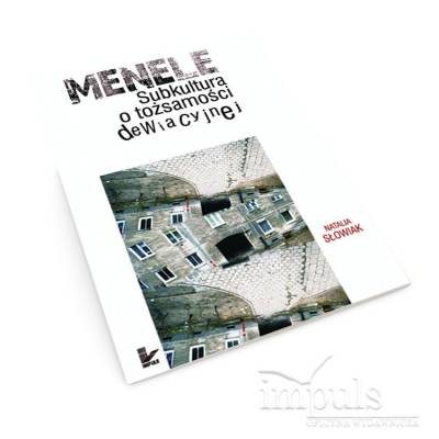 Menele. Subkultura o...