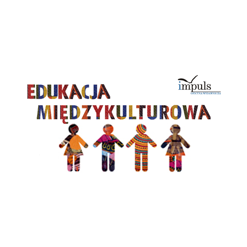 produkt - Postawy nauczycieli wobec edukacji międzykulturowej a kultura szkoły