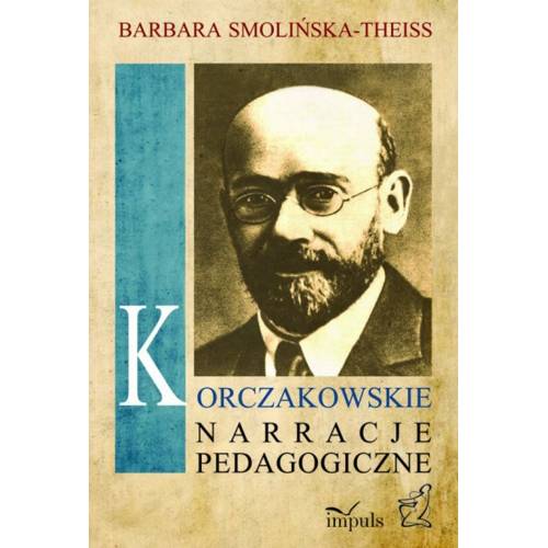 produkt - Korczakowskie narracje pedagogiczne