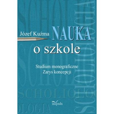 Nauka o szkole. Studium...