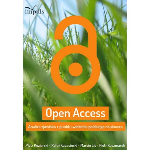 produkt - Open Access: Analiza zjawiska z punktu widzenia polskiego naukowca