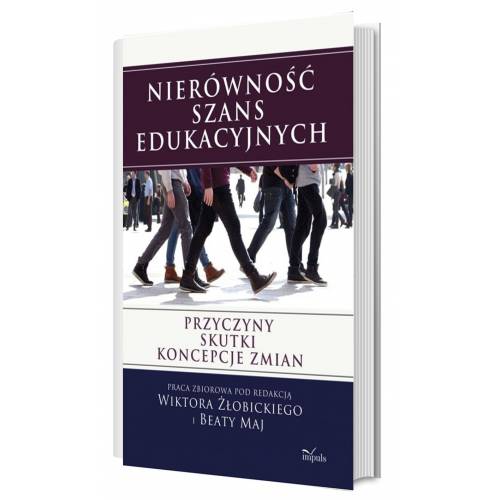 produkt - Nierówność szans edukacyjnych. Przyczyny, skutki, koncepcje zmian