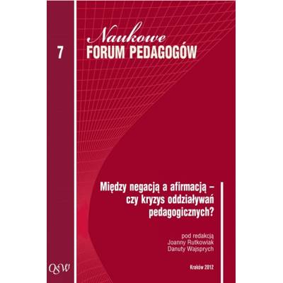 Między negacją a afirmacją – czy kryzys oddziaływań pedagogicznych?