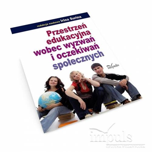 produkt - Przestrzeń edukacyjna wobec wyzwań i oczekiwań społecznych