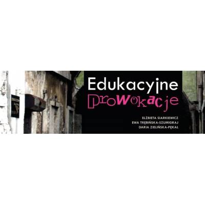 Edukacyjne prowokacje....