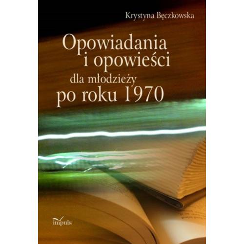 produkt - Opowiadania i opowieści dla młodzieży po roku 1970