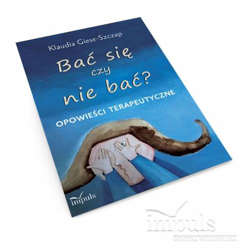 produkt - Bać się czy nie bać? Opowieści terapeutyczne