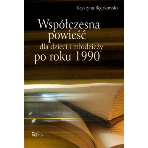 produkt - Współczesna powieść dla dzieci i młodzieży po roku 1990