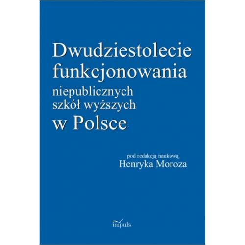 produkt - Dwudziestolecie funkcjonowania niepublicznych szkół wyższych w Polsce