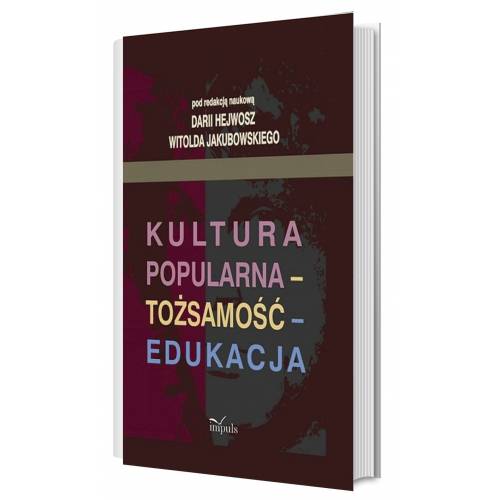 produkt - Kultura popularna - tożsamość - edukacja