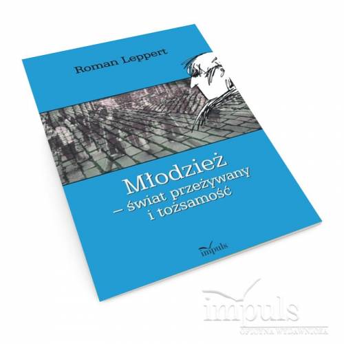 produkt - Młodzież - świat przeżywany i tożsamość