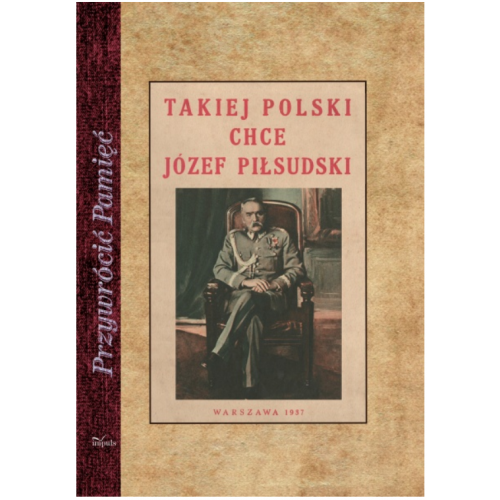 produkt - Takiej Polski chce Józef Piłsudski