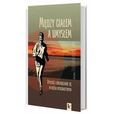 Między ciałem a umysłem....