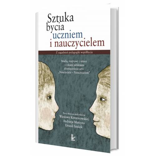 produkt - Sztuka bycia uczniem i nauczycielem