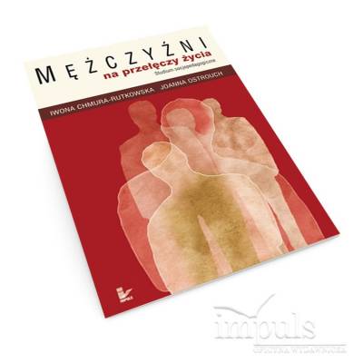 Mężczyźni na przełęczy życia