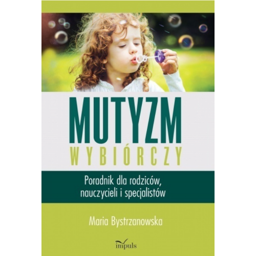 produkt - Mutyzm wybiórczy. Poradnik dla rodziców, nauczycieli i specjalistów