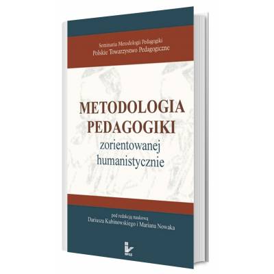 Metodologia pedagogiki zorientowanej humanistycznie