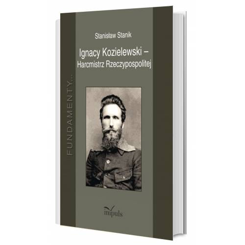 produkt - Ignacy Kozielewski - Harcmistrz Rzeczypospolitej