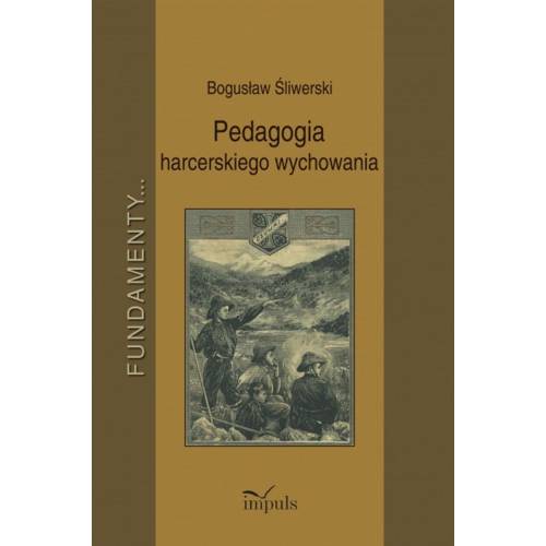 produkt - Pedagogia harcerskiego wychowania