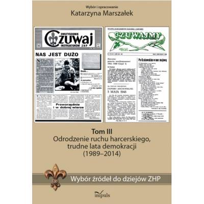 Oficyna Wydawnicza "Impuls" poleca serię autorstwa Katarzyny Marszałek pt. Wybór źródeł do dziejów ZHP oraz serię książek autork