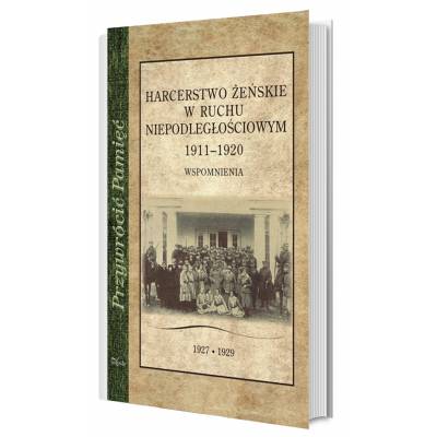 Harcerstwo żeńskie w ruchu niepodległościowym 1911–1920
