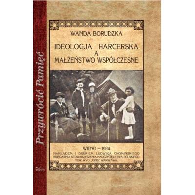 Ideologia harcerska a małżeństwo współczesne