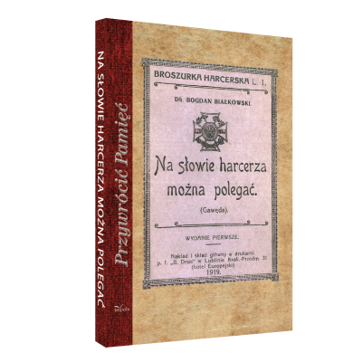 Na słowie harcerza można...