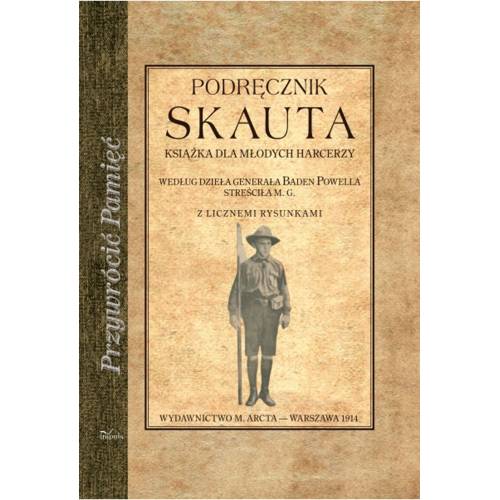 produkt - PODRĘCZNIK SKAUTA. Książka dla młodych harcerzy według dzieła generała Baden Powella