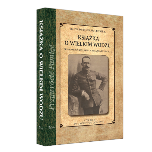 produkt - KSIĄŻKA O WIELKIM WODZU Z PRZEDMOWĄ GEN. BRYG. BOLESŁAWA POPOWICZA